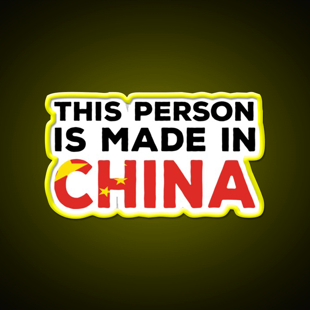 This Person Is Made In China Led Neon Sign Chinese Food Rgb Color