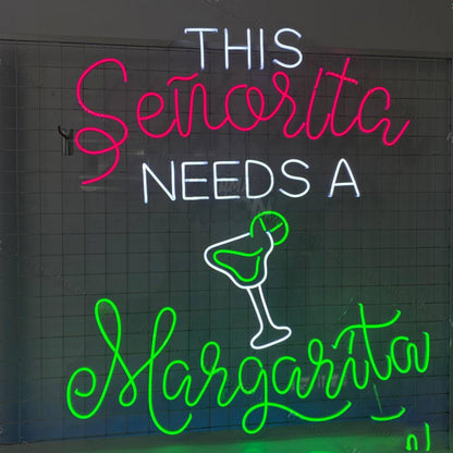 This Senorita Needs A Margarita Led Neon Sign | Shineneon