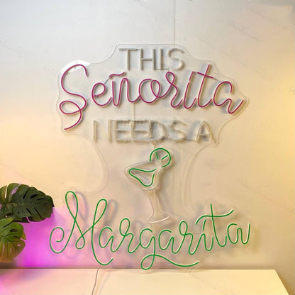 This Senorita Needs A Margarita Led Neon Sign Bar Led Neon Sign | Shineneon