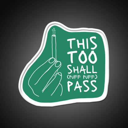 This Too Shall Pass Hemp Inspired Green Leaf Led Neon Sign Rgb Color - Shineneon