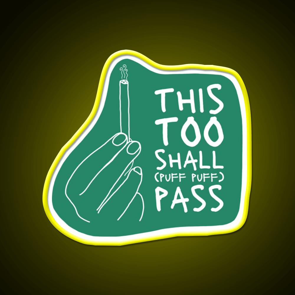 This Too Shall Pass Hemp Inspired Green Leaf Led Neon Sign Rgb Color - Shineneon