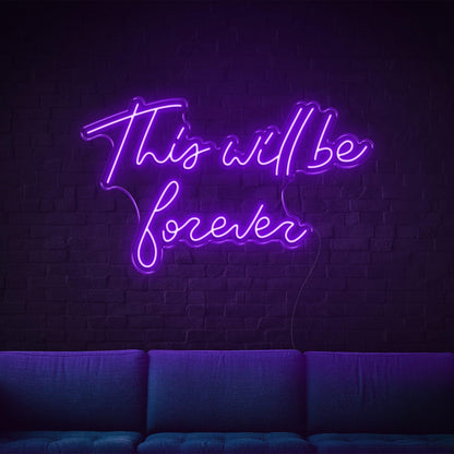 This Will Be Forever Purple Led Neon Sign For Home Wall Decor | Shineneon