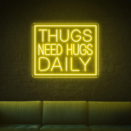Thugs Need Hugs Daily Blue Text Led Neon Sign For Indoor Decor | Shineneon