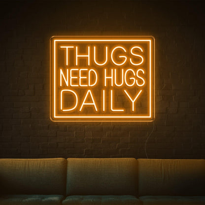 Thugs Need Hugs Daily Blue Text Led Neon Sign For Indoor Decor | Shineneon