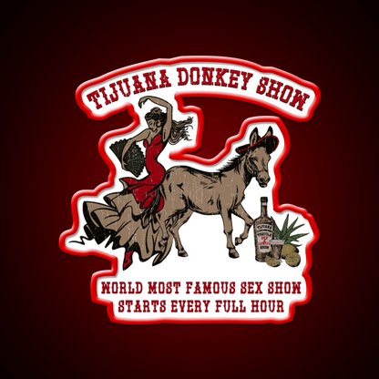 Tijuana World Famous Night Donkey Show Party Drink Tequila Led Neon Sign Rgb Color - Shineneon