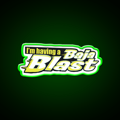 Tik Tok Im Having A Baja Blast Fast Food Led Neon Sign For Burger Place Rgb Color - Shineneon
