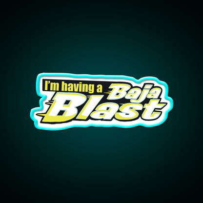 Tik Tok Im Having A Baja Blast Fast Food Led Neon Sign For Burger Place Rgb Color - Shineneon