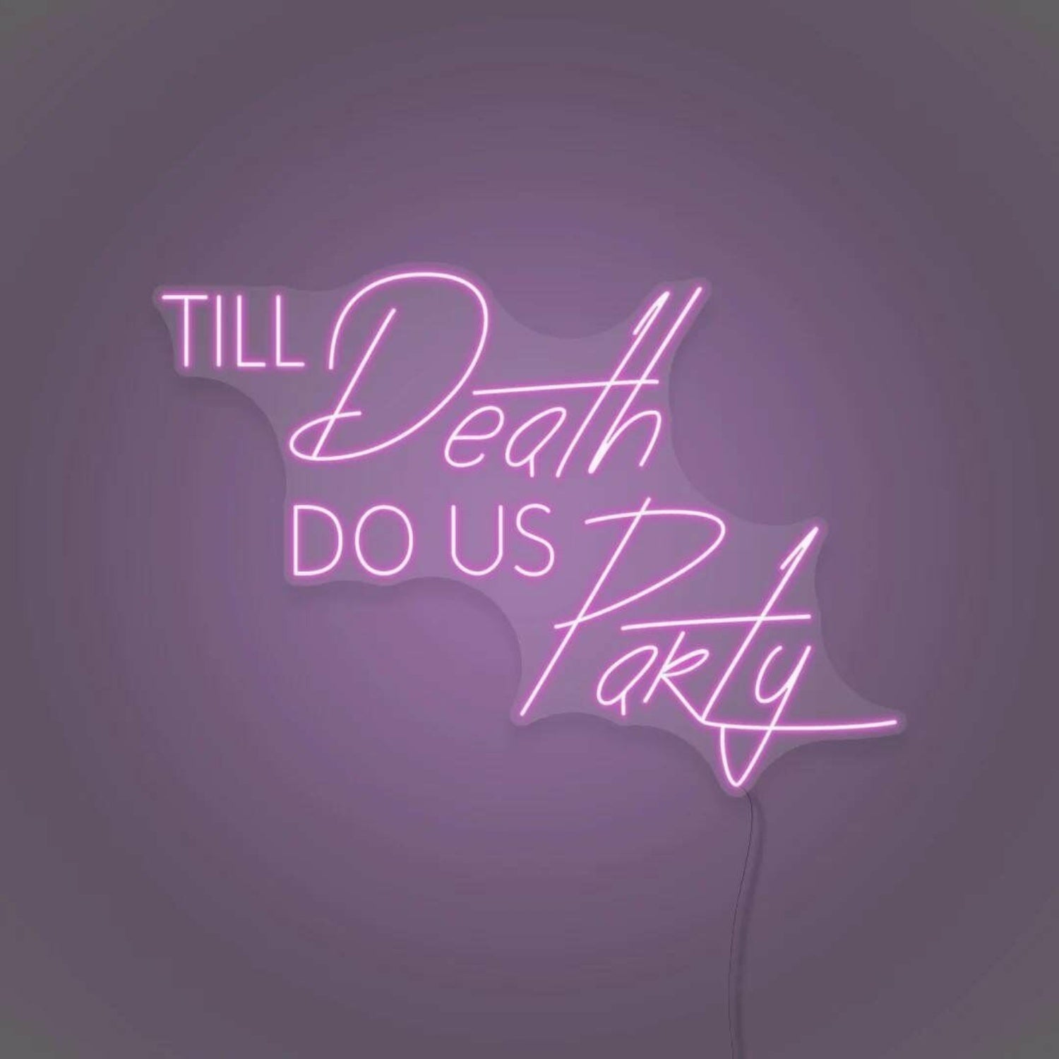 Til Death Do Us Party Led Neon Sign | Shineneon