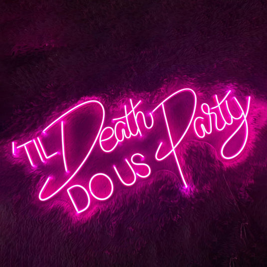 Til Death Do Us Party Led Sign Wedding Decor