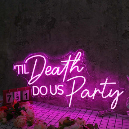 Til Death Do Us Party Purple Neon Sign For Fun And Party Spaces | Shineneon