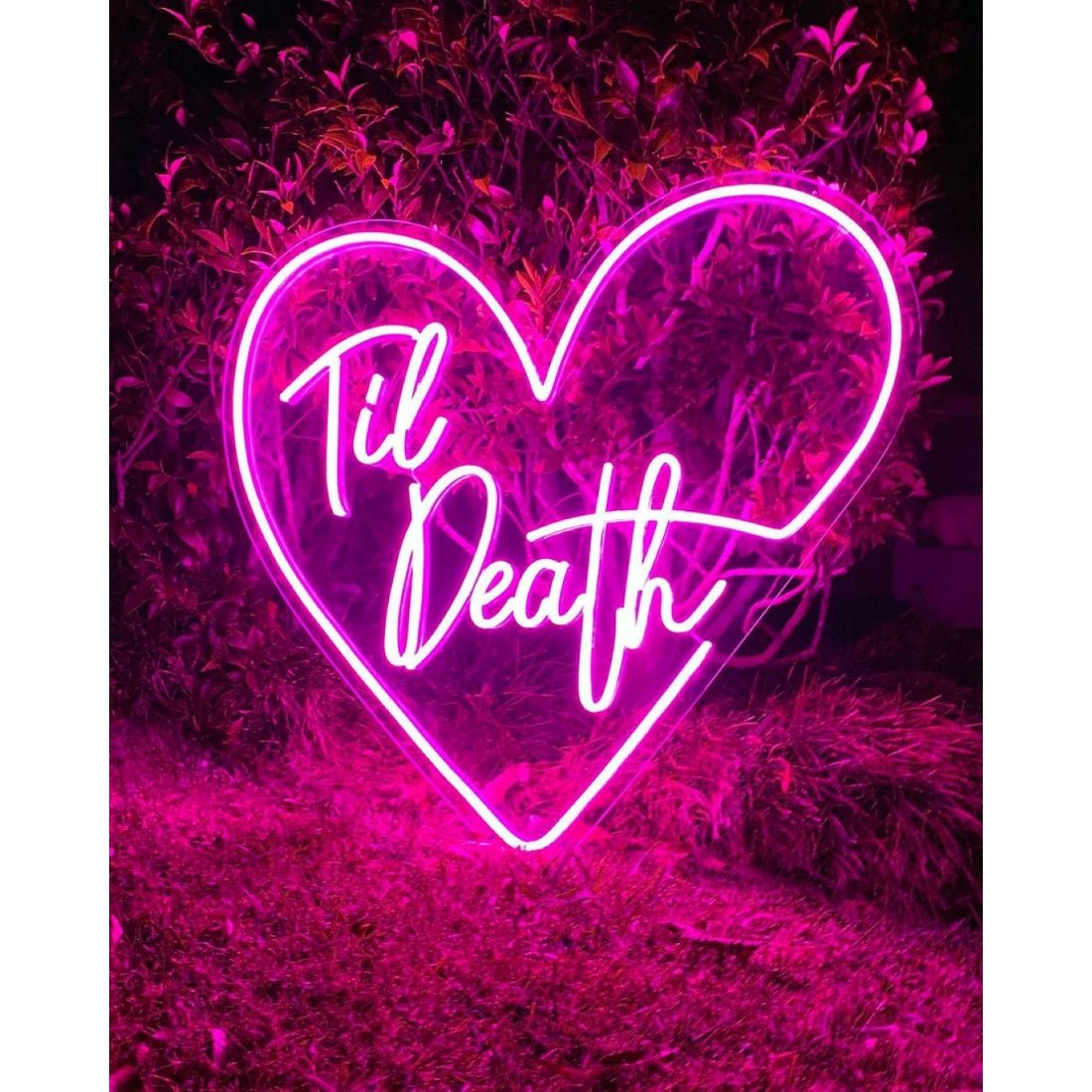 Til Death Led Sign Business Neon Sign - Shineneon