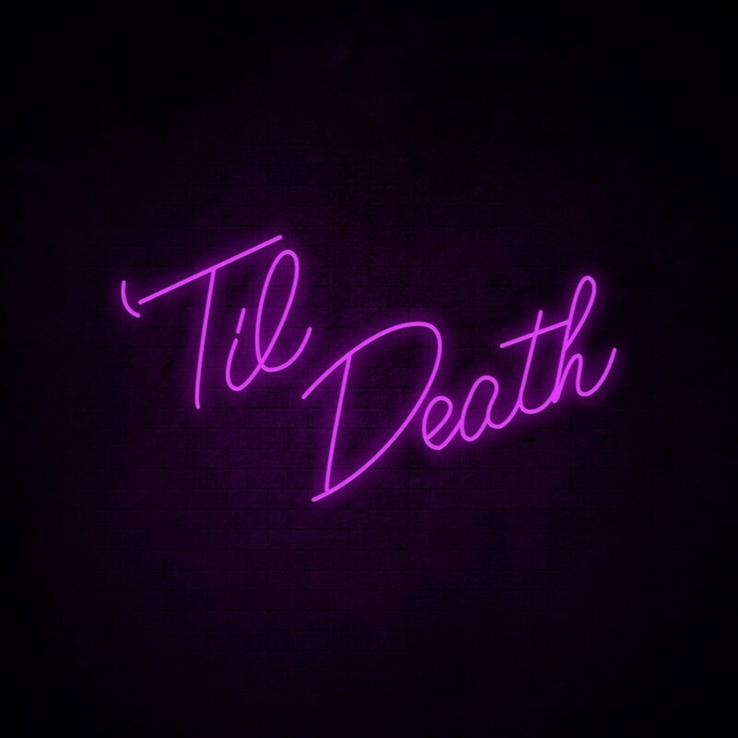 Til Death Neon Sign For Wedding Venues And Romantic Settings | Shineneon