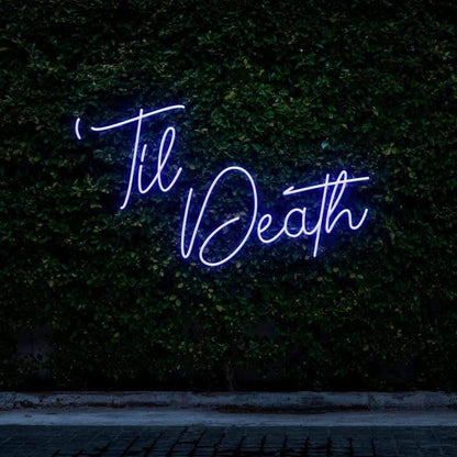 Til Death Pink Cursive Script Led Neon Sign For Botanical Wall Decor | Shineneon