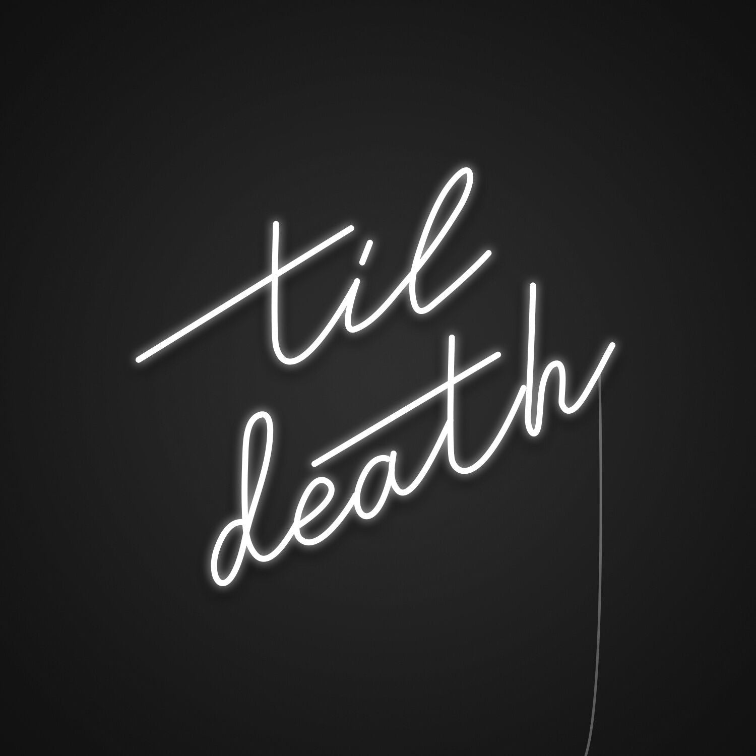 Til Death V1 Neon Sign | Shineneon