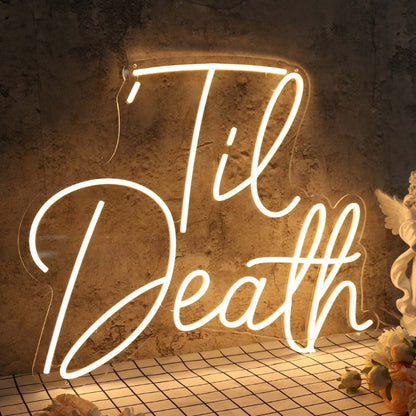 Til Death Yellow Led Neon Sign - Shineneon