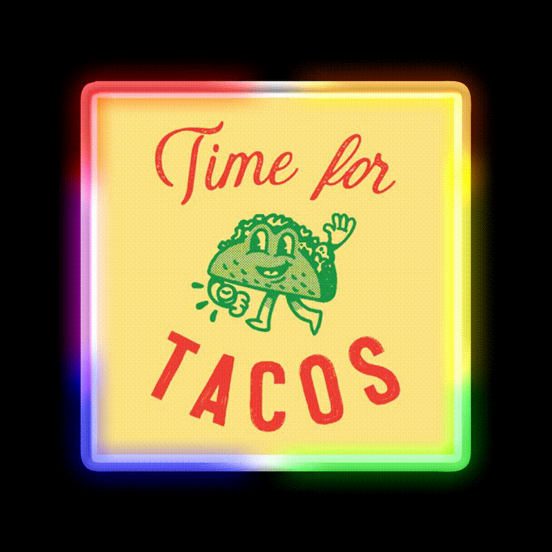 Time For Taco Led Neon Sign Mexican Food Sign Rgb Color - LED neon sign close-up detail