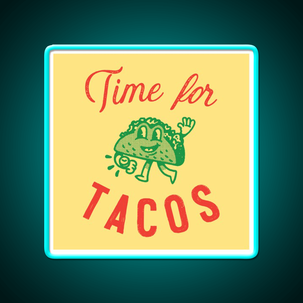 Time For Taco Led Neon Sign Mexican Food Sign Rgb Color - Shineneon
