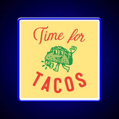 Time For Taco Led Neon Sign Mexican Food Sign Rgb Color - Shineneon