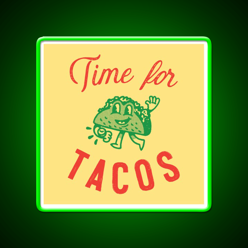 Time For Taco Led Neon Sign Mexican Food Sign Rgb Color - Shineneon