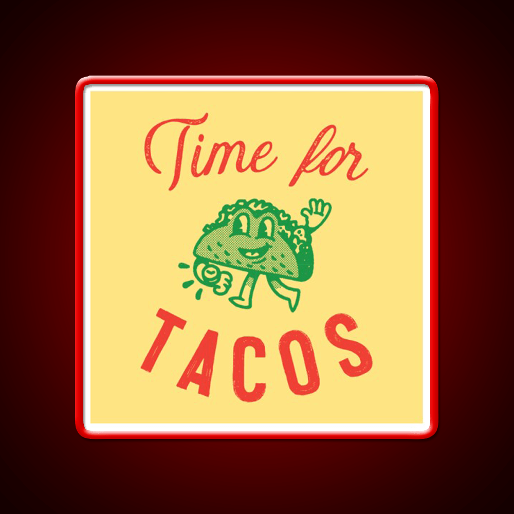 Time For Taco Led Neon Sign Mexican Food Sign Rgb Color - Shineneon