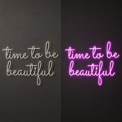 Time To Be Beautiful LED Neon Sign Garage Man Cave Neon Sign day and night comparison