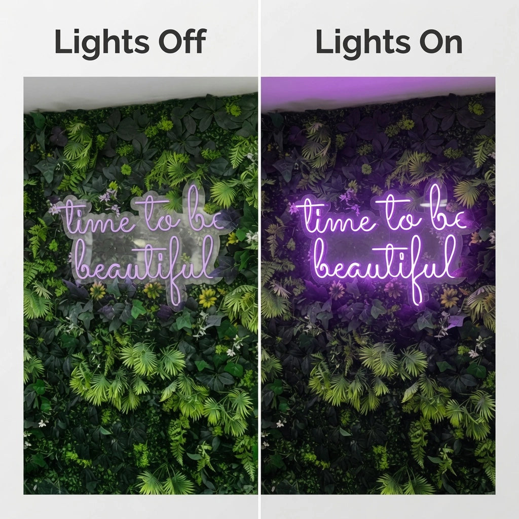Time To Be Beautiful LED Neon Sign Wall Neon Sign - 06 Day Night Comparison