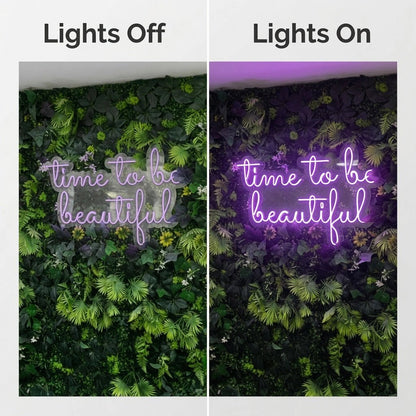 Time To Be Beautiful LED Neon Sign Wall Neon Sign - Shineneon