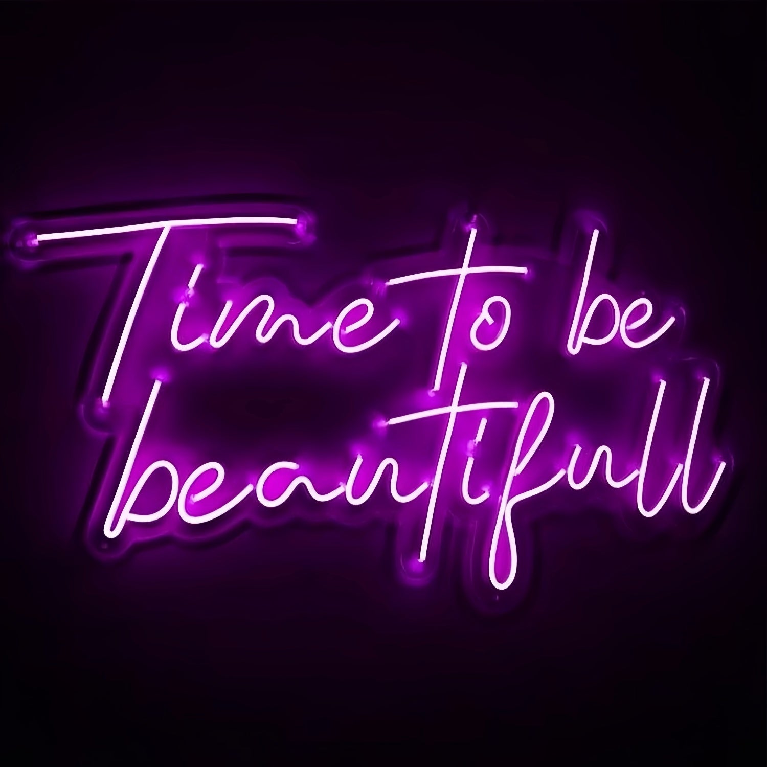 Time To Be Beautiful Radiate Elegance With Led Neon Sign | Shineneon