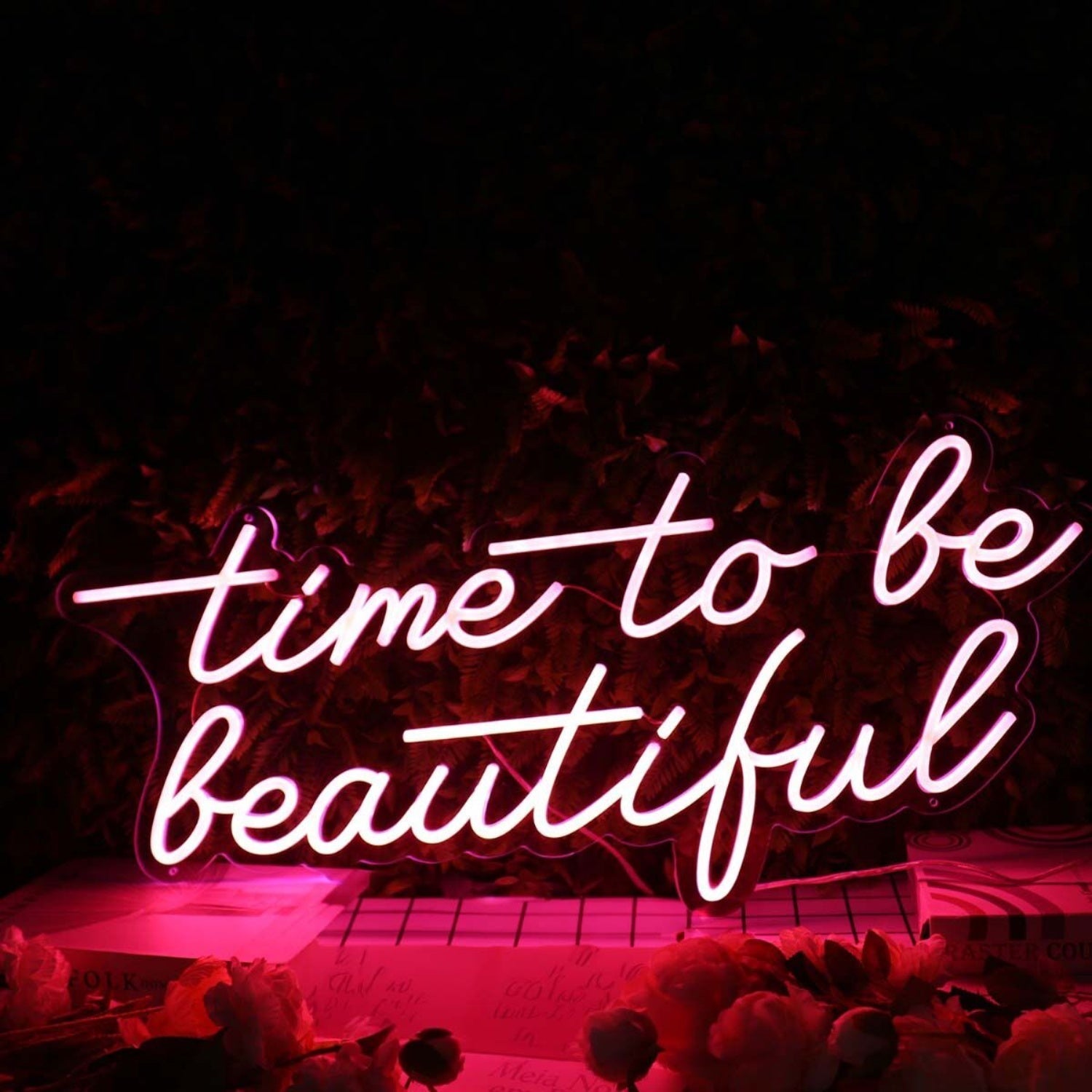 Time To Be Beautiful Red Led Neon Sign - Shineneon