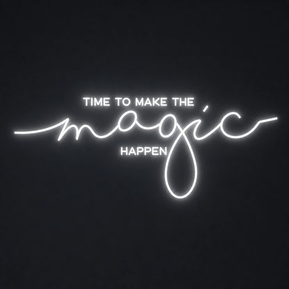 Time To Make The Magic Happen LED Neon Sign Garage Man Cave Neon Sign main product image