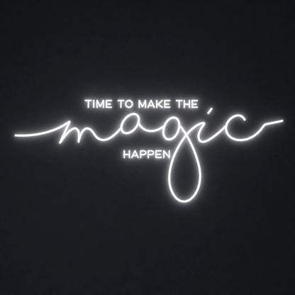 Time To Make The Magic Happen LED Neon Sign Garage Man Cave Neon Sign - Shineneon