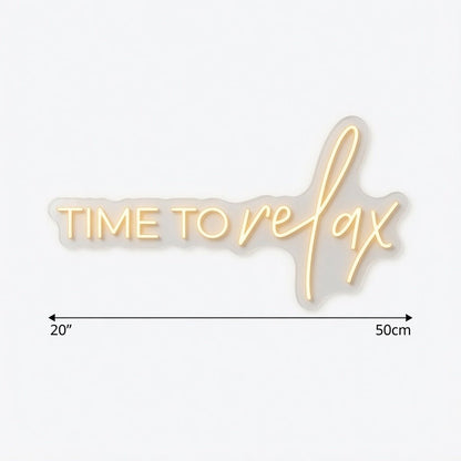 Time To Relax LED Neon Sign Home Wall Art - Shineneon