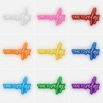 Time To Relax LED Neon Sign Home Wall Art - Shineneon