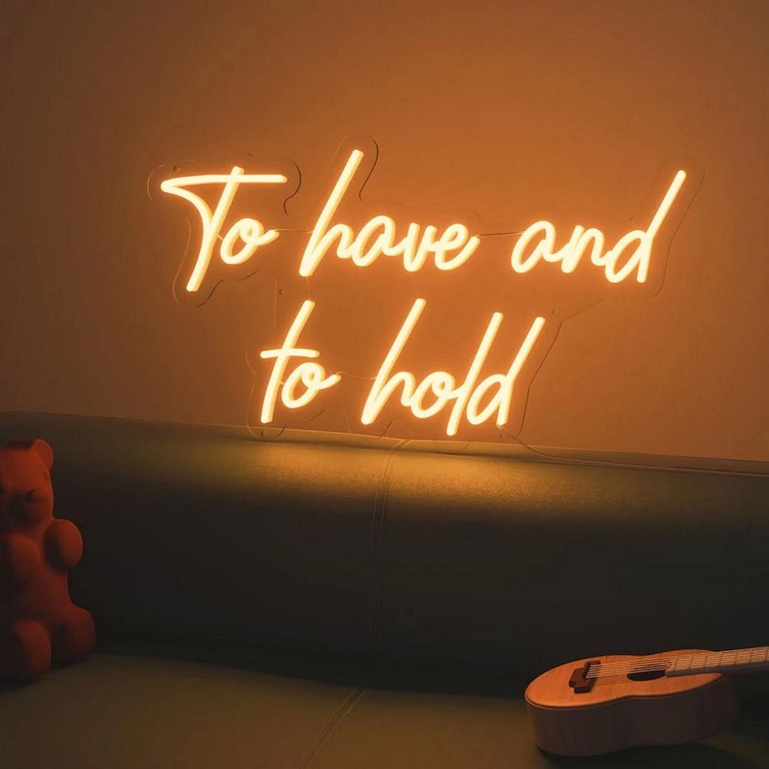 To Have And To Hold Led Sign Business Neon Sign - Shineneon