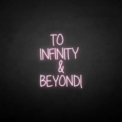 To Infinitybeyong Neon Sign | Shineneon