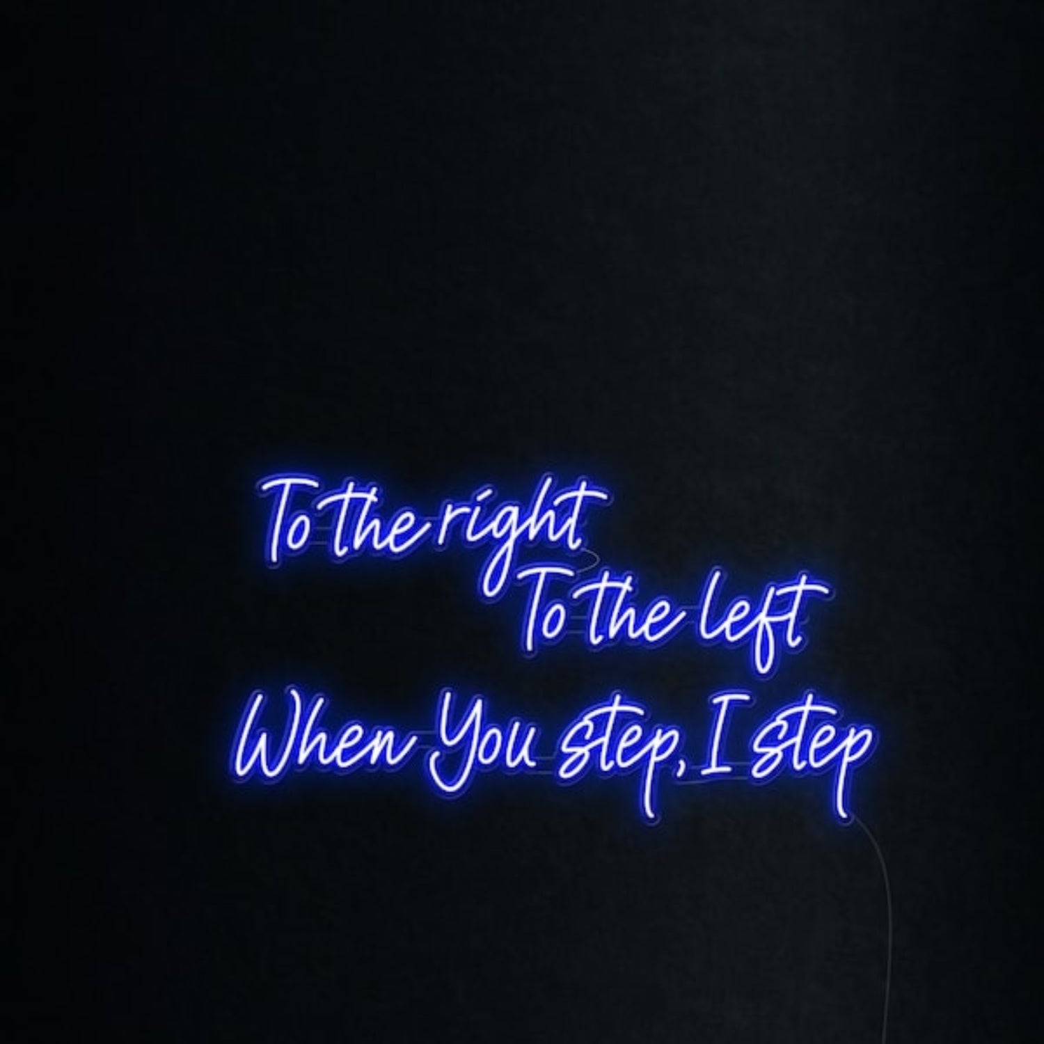 To The Right To The Left Led Neon Sign Wall Art | Shineneon