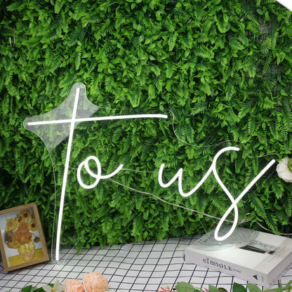 To Us White Led Neon Sign - Shineneon