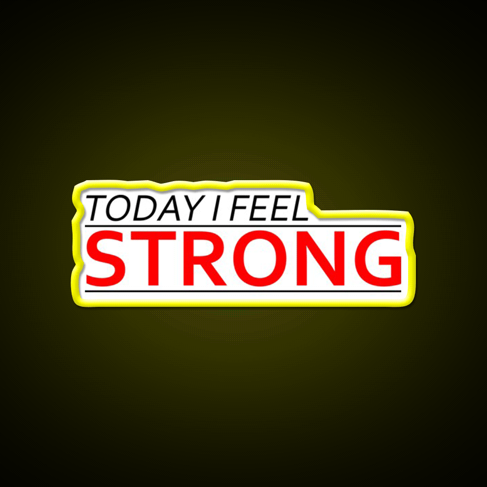Today I Feel Strong Gym Fitness Led Neon Sign Rgb Color