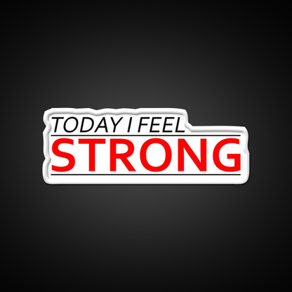 Today I Feel Strong Gym Fitness Led Neon Sign Rgb Color