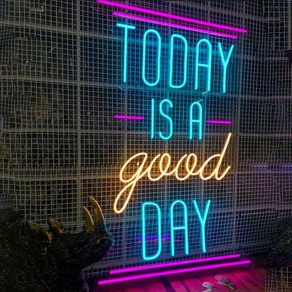 Today Is A Good Day Brighten Your Space Led Neon Sign | Shineneon