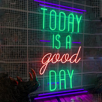 Today Is A Good Day Brighten Your Space Led Neon Sign | Shineneon