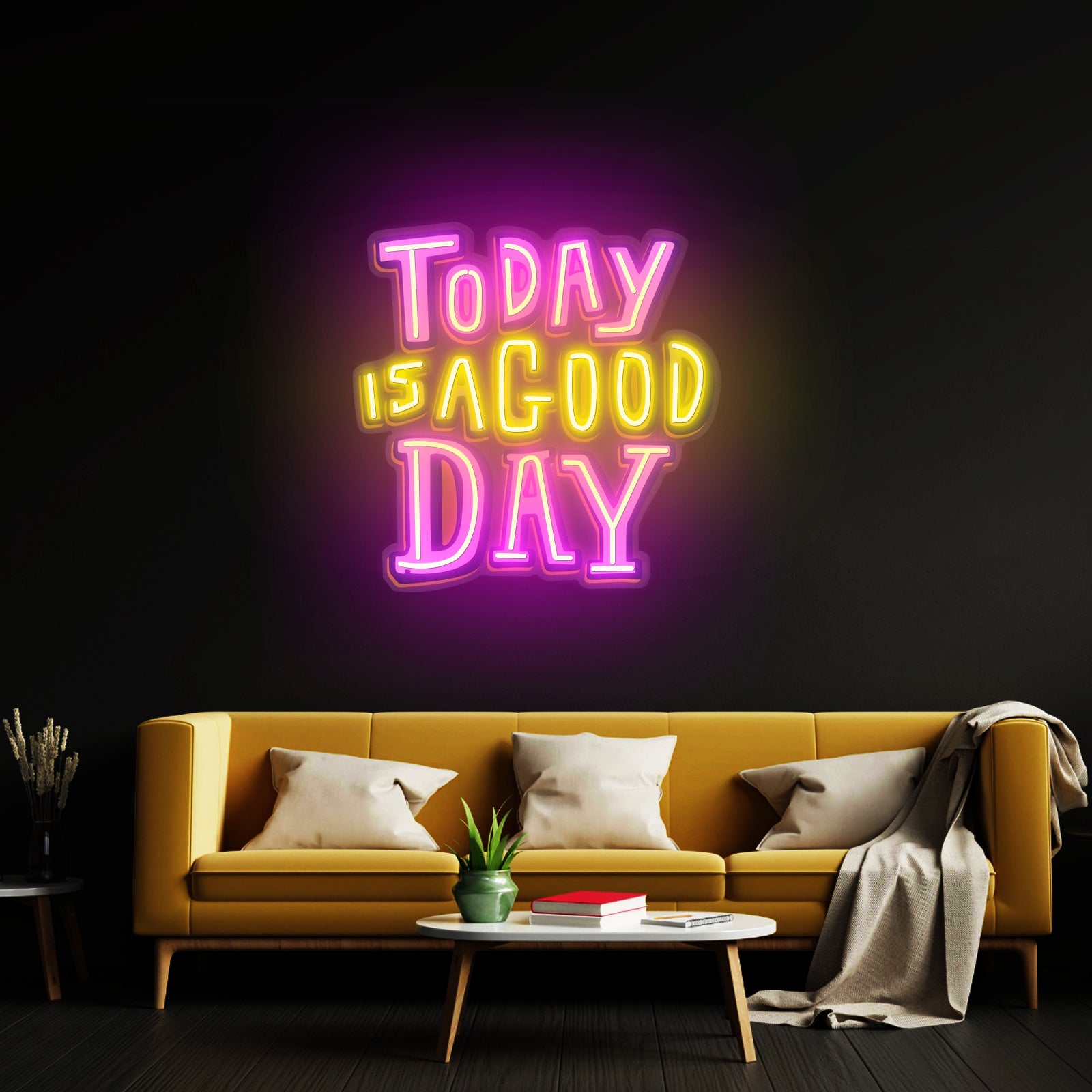 Today Is A Good Day Custom Led Signs Artwork For Sale