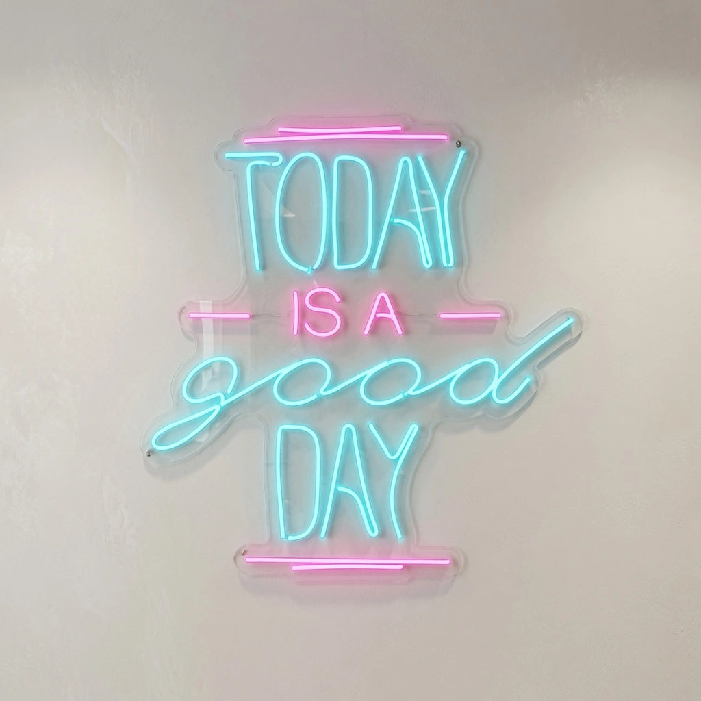 Today Is A Good Day LED Neon Sign - 04 Size Image