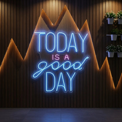 Today Is A Good Day LED Neon Sign Wall Neon Sign - 01 Original Product Image