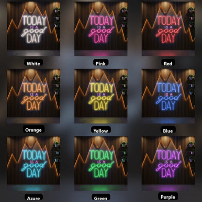 Today Is A Good Day LED Neon Sign Wall Neon Sign - 05 Color Grid
