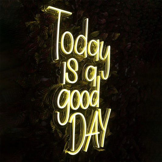 Today Is A Good Day Led Sign Business Neon Signs Wall Art