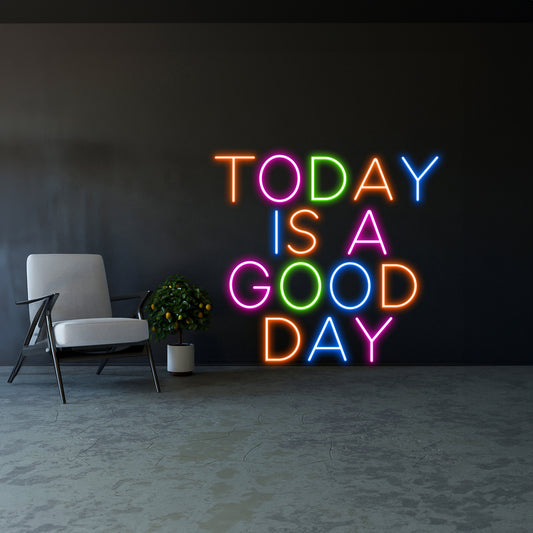 Today Is A Good Day Neon Sign Christmas Decor