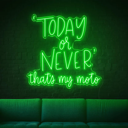 Today Or Never Thats My Moto Yellow Led Neon Sign For Living Room Studio Wall Decor | Shineneon