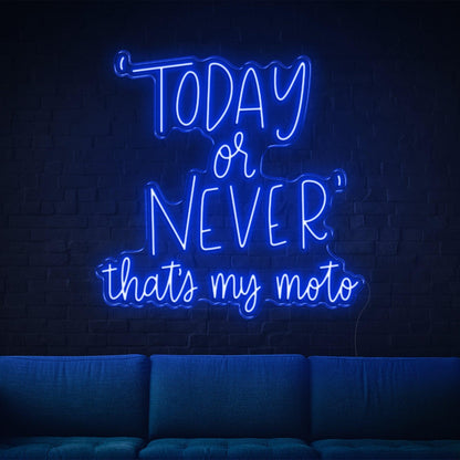 Today Or Never Thats My Moto Yellow Led Neon Sign For Living Room Studio Wall Decor | Shineneon