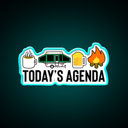 Todays Agenda Camping Beer Campfire Beer Bar Decor Led Neon Sign Rgb Color - Size and dimension reference